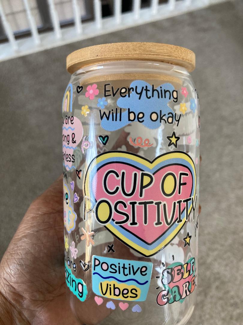 Cup Of Positivity Ready To Ship Cup