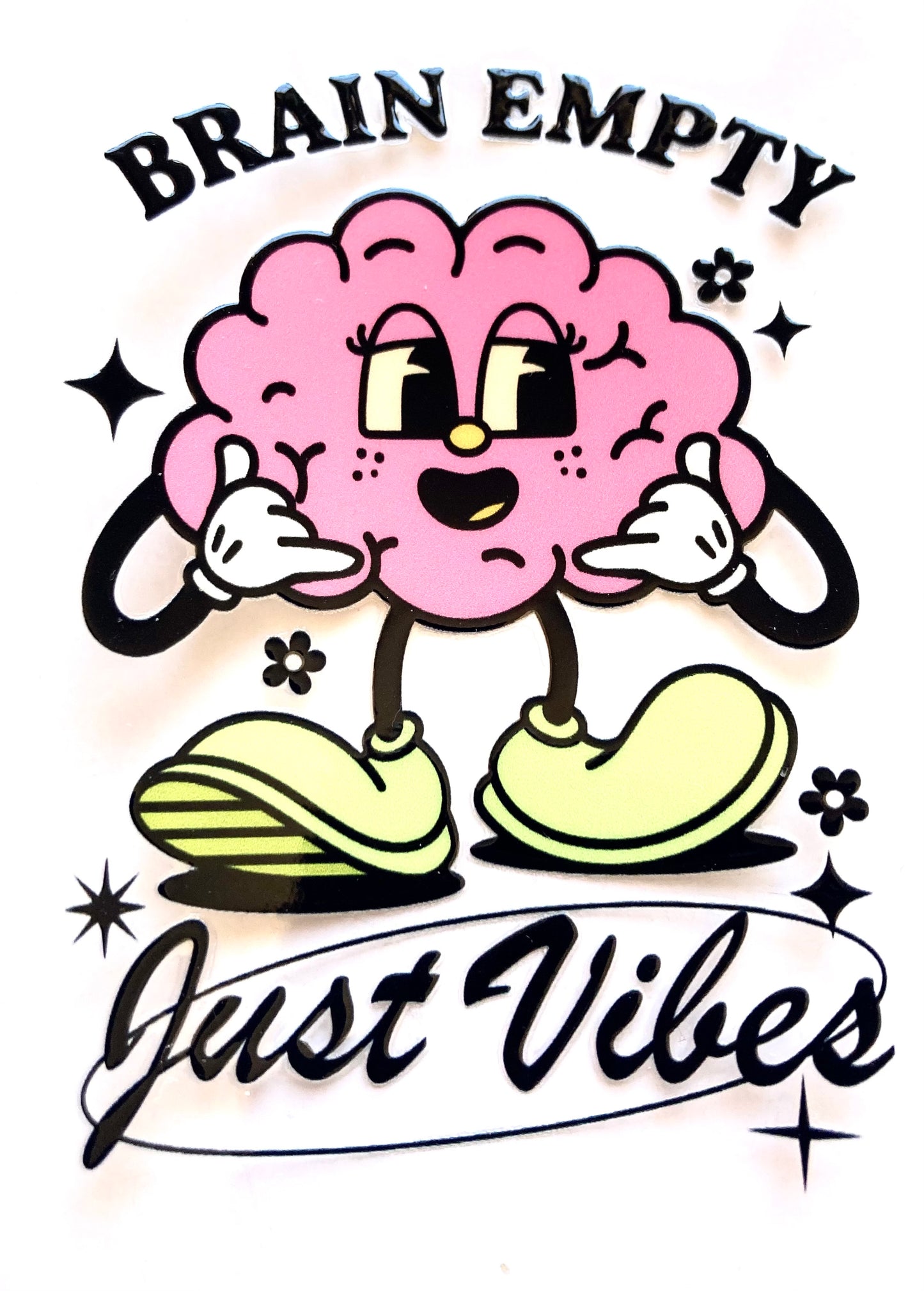 Brain Empty Just Vibes Cup Wrap