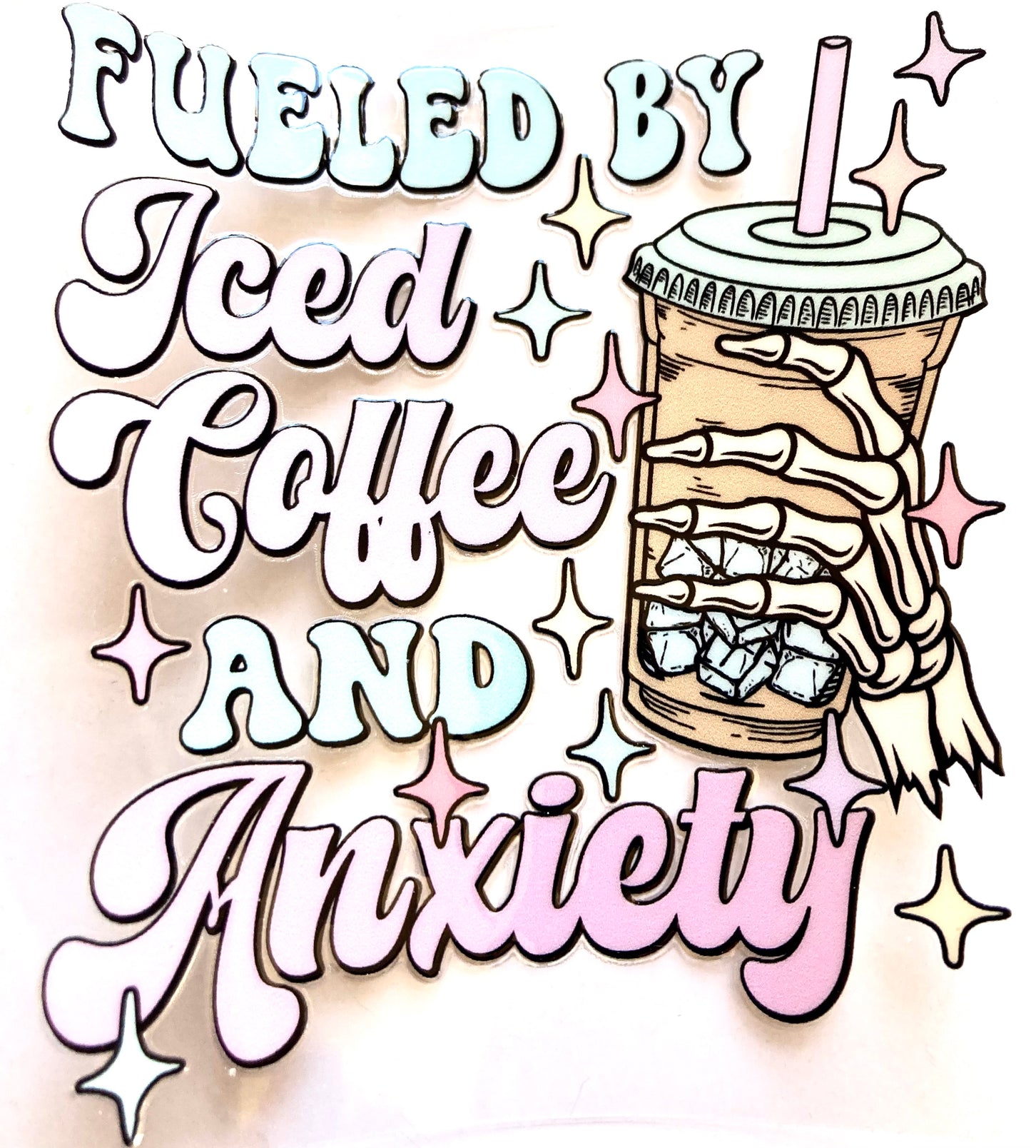 Fueled By Iced Coffee And Anxiety Cup Wrap