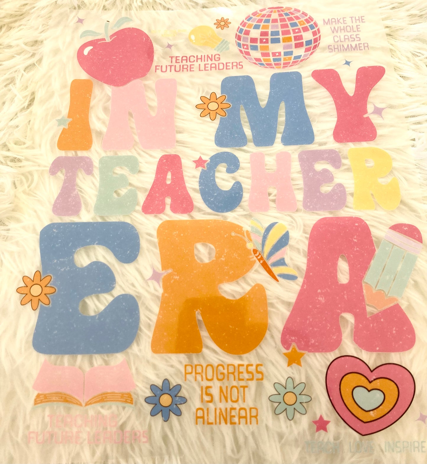 In My Teacher ERA Tee Shirt Claim