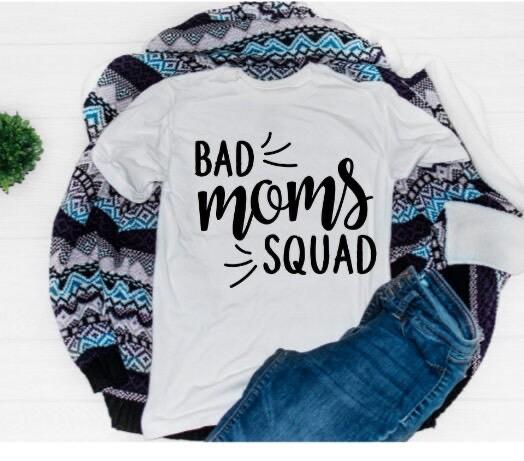 Bad Mom Squad Tshirt