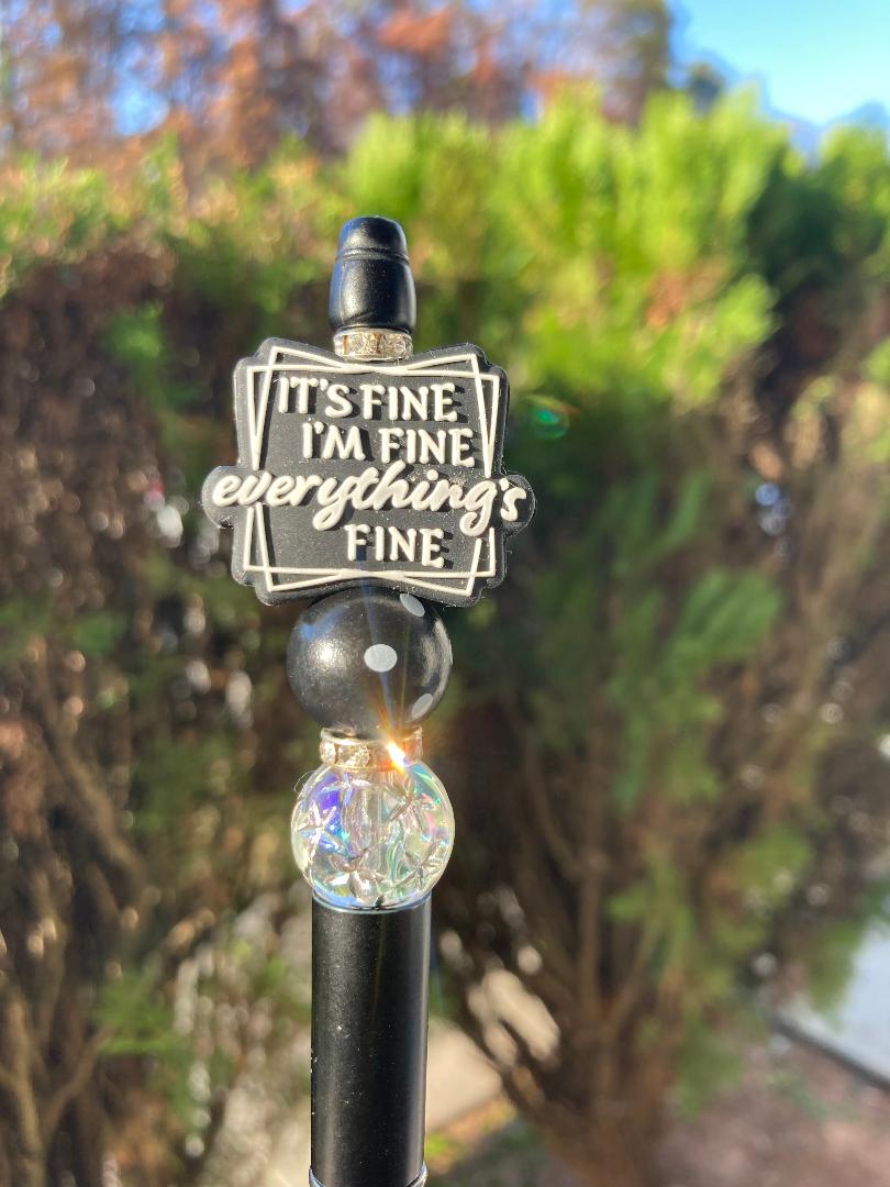 It's Fine I'm Fine Everything's Fine Beaded Pen
