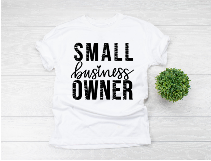 Small Business Owner Shirt
