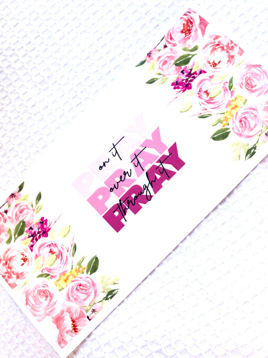 Pray On It Over It, Through It Cup Wrap