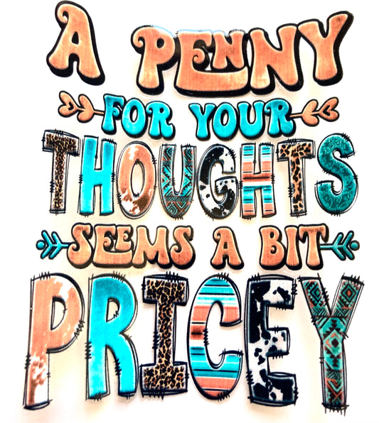 A Penny For Your Thoughts Seems A Bit Pricey Cup Wrap