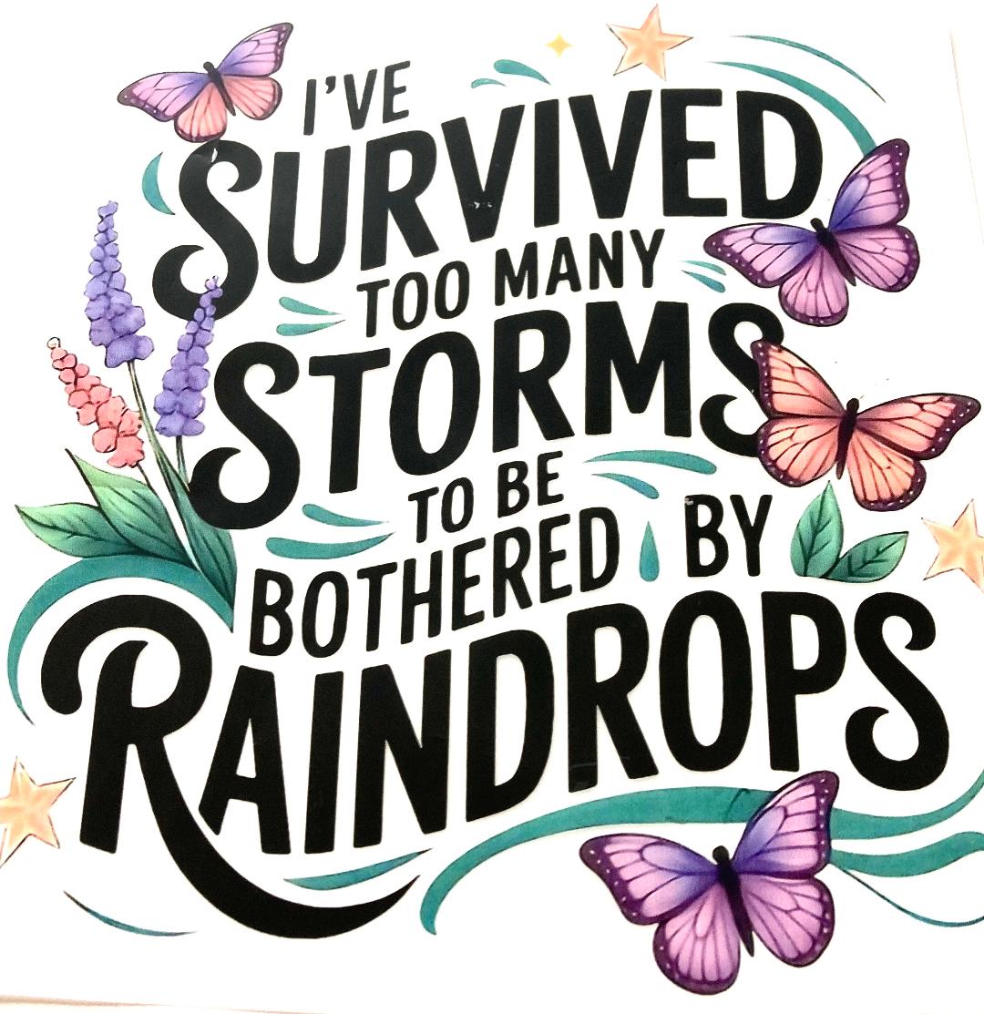I've Survived Through The Storms Tee Shirt Claim