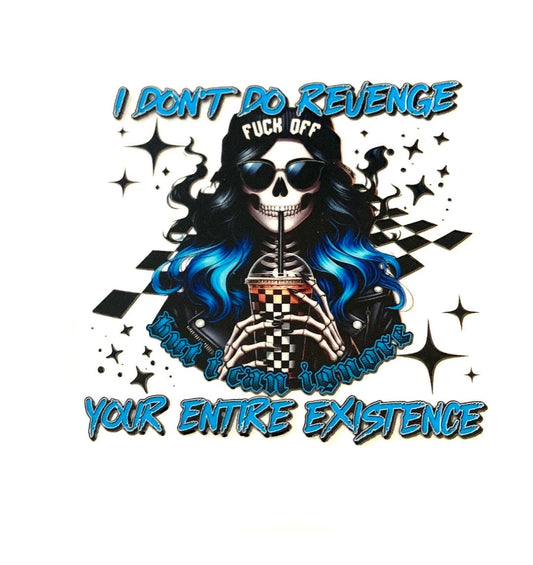 I Don't Do Revenge Cup Wrap