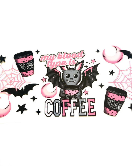 My Blood Type Is Coffee Cup Wrap