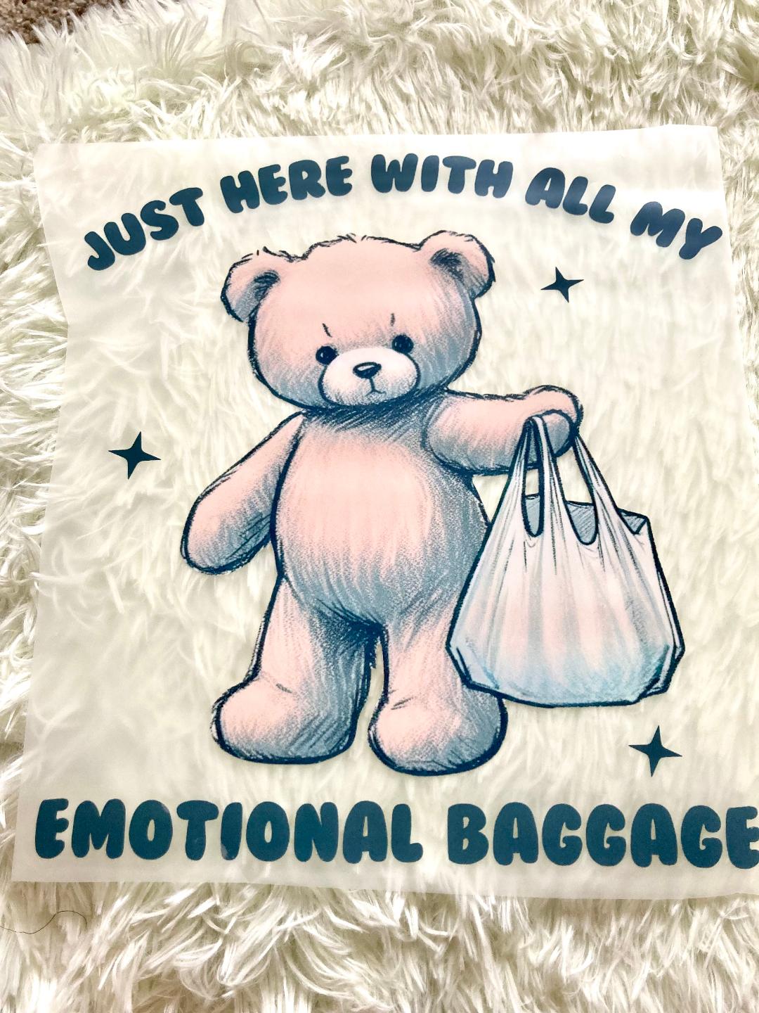 Just Here With All My Emotional Baggage Tee Shirt Claim