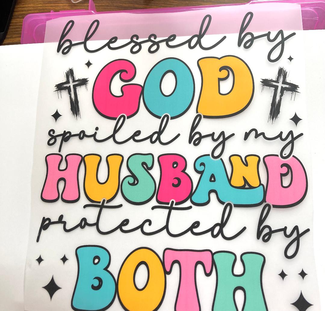 Blessed By God Spoiled By My Husband Tee Shirt Claim