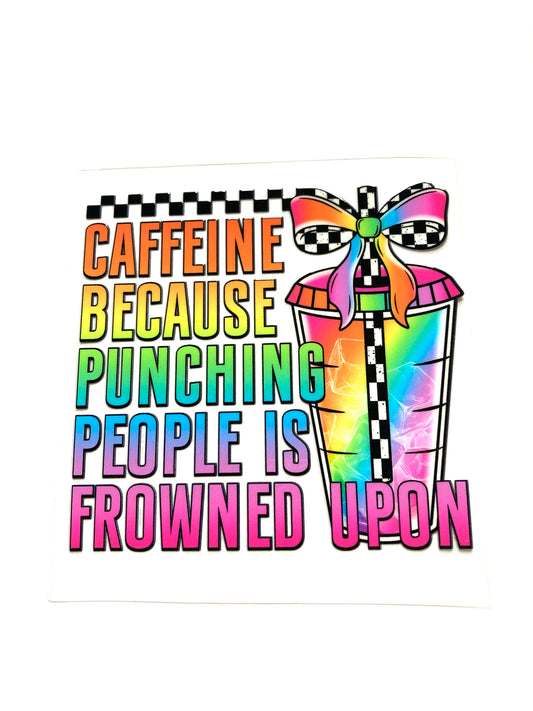 Caffeine Because Punching People Is Frowned Upon Cup Wrap