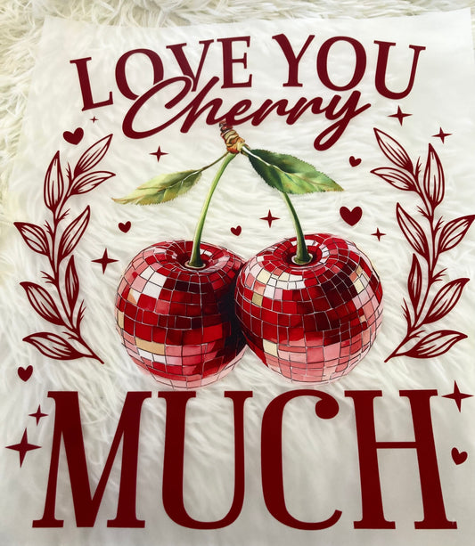 Love You Cherry Much Tee Shirt Claim