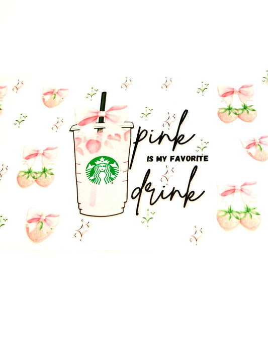 Pink Is My Favorite Drink Cup Wrap