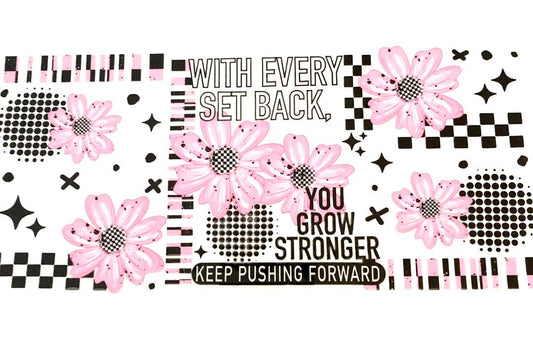 With Every Setback You Grow Stronger Cup Wrap