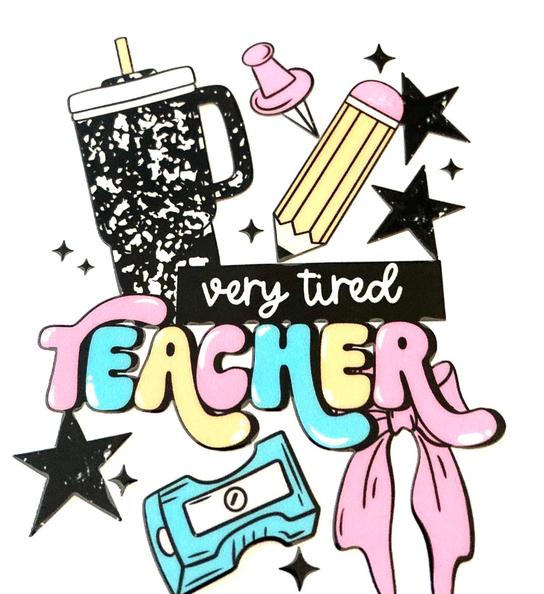 Tired Teacher Cup Wrap